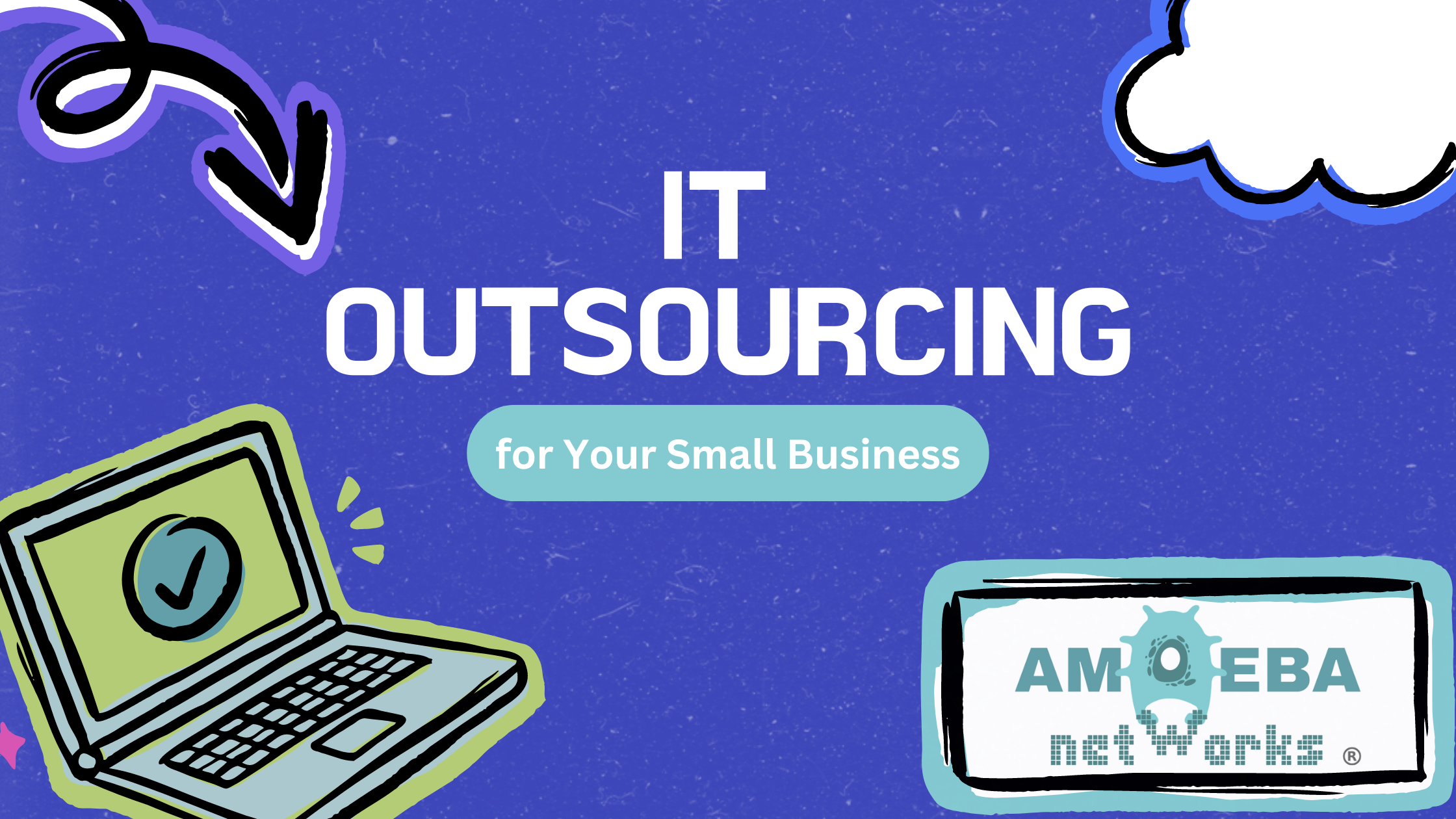 Why Outsourcing Your IT is the Best Move for Your Small Business